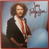 VINIL Jay Ferguson &ndash; Real Life Ain&#039;t This Way (VG++), Jazz