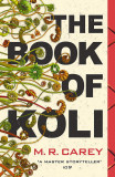 The Book of Koli | M. R. Carey, Orbit
