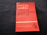MAXIM GORKI - CANTECUL VESTITORULUI FURTUNII