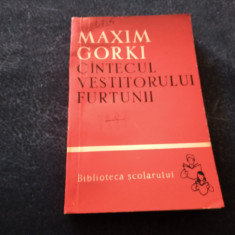MAXIM GORKI - CANTECUL VESTITORULUI FURTUNII