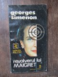 Revolverul lui Maigret - Georges Simenon, editura Vremea 1992, carte politist, limba romana