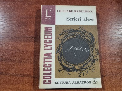 Scrieri alese d3 I.Heliade Radulescu foto