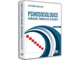 Cumpara ieftin Psihosociologice - Paperback brosat - Septimiu Chelcea - Pro Universitaria