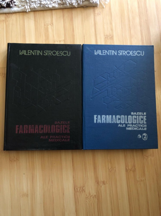 VALENTIN STROESCU--BAZELE FARMACOLOGICE ALE PRACTICII MEDICALE - 2 VOL.