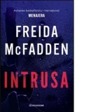 Intrusa - Mihaela Apetrei, Freida McFadden