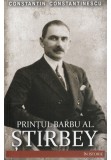 Cumpara ieftin Printul Barbu Al. Stirbey, Paul Editions