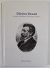 Dimitrie Onciul - Istoric, Profesor, Fondator, Patriot - Editura Crimca, Coperta Cartonata