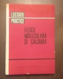 FIZICA MOLECULARA SI CALDURA - LUCRARI PRACTICE - UNIVERSITATEA DIN BUCURESTI