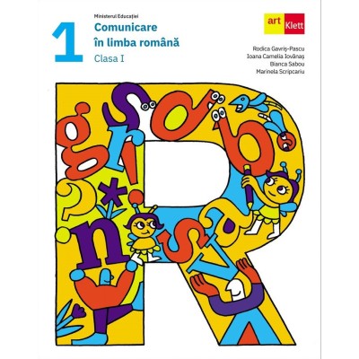 Comunicare in limba romana - Manual, clasa I - Rodica Gavris-PascuIoana Camelia IovanasBianca SabouMarinela Scripcariu foto