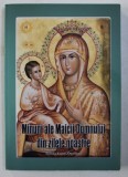 MINUNI ALE MAICII DOMNULUI DIN ZILELE NOASTRE , 2016
