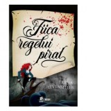 Fiica regelui pirat. Primul volum din seria Fiica regelui pirat - Tricia Levenseller