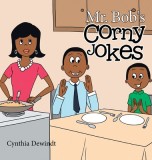 Mr. Bob&#039;s Corny Jokes