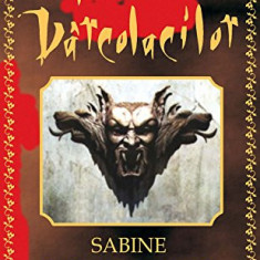Sabine Baring-Gould - Cartea vârcolacilor (2004, editie cartonata)