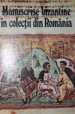 MANUSCRISE BIZANTINE IN COLECTII DIN ROMANIA foto