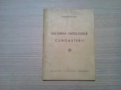 VALOAREA ONTOLOGICA A CUNOASTERII - Constantin Micu - 1945, 64 p. foto