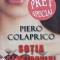 Sotia Campionului - Piero Colaprico , A658