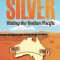 Hot Silver - Riding the Indian Pacific