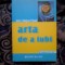 d8 Arta de a iubi - Don Miguel Ruiz