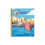 My Little Golden Book about Seattle