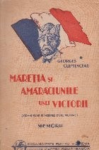 Maretia si amaraciunile unei victorii. Memorii