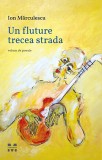 Un fluture trecea strada | Ion Marculescu, 2020, Pandora M