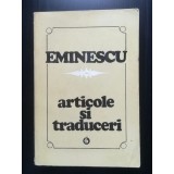 M. Eminescu - Articole și traduceri I (ediție critică de Aurelia Rusu; 1974)