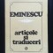 M. Eminescu - Articole și traduceri I (ediție critică de Aurelia Rusu; 1974)