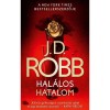Hal&aacute;los hatalom - J.D. Robb