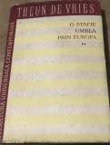 LITR5 Literatura. O stafie umbla prin Europa - Theun de Vries