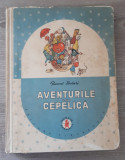 AVENTURILE LUI CEPELICA de GIANNI RODARI , 1957, cartonata!