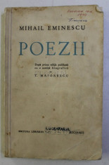 MIHAI EMINESCU - POEZII , DUPA PRIMA EDITIE PUBLICATA DE TITU MAIORESCU foto