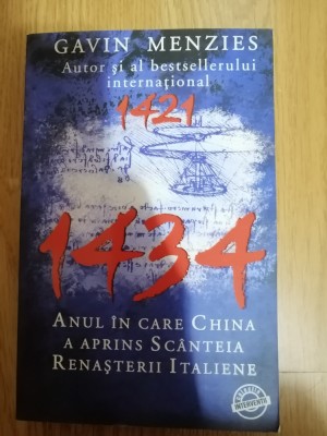 1434 &amp;ndash; Anul in care China a aprins scanteia Renasterii italiene - Gavin Menzies foto