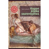 Kujjon &eacute;neke szeretőj&eacute;hez - Saj&oacute; L&aacute;szl&oacute;