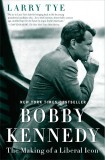 Bobby Kennedy | Larry Tye