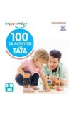 Cumpara ieftin 100 de activitati cu tata - Gilles Diederichs