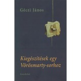 Kieg&eacute;sz&iacute;t&eacute;sek egy V&ouml;r&ouml;smarty-sorhoz - G&eacute;czi J&aacute;nos