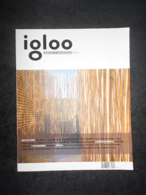 IGLOO. REVISTA DE HABITAT si ARHITECTURA, NR. 119, NOIEMBRIE 2011 foto