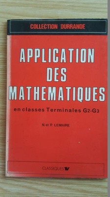 Application des mathematiques en classes terminales G2-G3- N.Lemarie, P.Lemaire foto