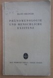 Hans Reiner - Phanomenologie und Menschliche Existenz