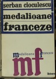 Serban Cioculescu - Medalioane franceze