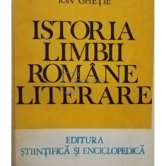 Ion Ghetie - Istoria limbii romane literare (editia 1978)