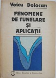 Fenomene de tunelare si aplicatii - Voicu Dolocan (Carte)