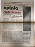 Opinia Studenteasca Nr. 27 Mai-Iunie 1990 8 Pagini Romana Brosate Almanah Bibliofilie