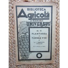 PLANTAREA SI TAEREA VIEI - A. C. VERDEATA BIBLIOTECA AGRICOLA A ZIARULUI UNIVERSUL