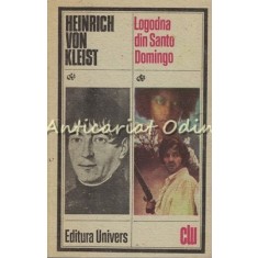 Logodna Din Santo Domingo - Heinrich Von Kleist