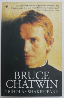 BRUCE CHATWIN by NICHOLAS SHAKESPEARE , 2000 foto