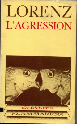 L&amp;#039;agression / Konrad Lorenz foto