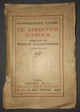 Rabindranath Tagore - Le Jardinier d&#039;amour (&Eacute;ditions de la Nouvelle Revue Fran&ccedil;aise, Paris, 1920)