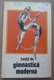 (C488) ILEANA JIPA - LECTII DE GIMNASTICA MODERNA