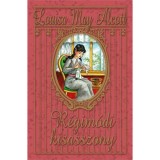 R&eacute;gim&oacute;di kisasszony - Louisa May Alcott